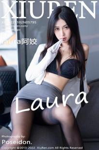 [XiuRen]高清写真图 2022.11.02 No.5795 laura阿姣 黑丝美腿封面