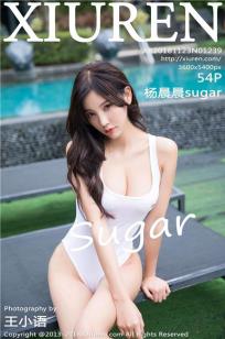 甜美女神杨晨晨sugar 傲人雪峰温润美腿封面